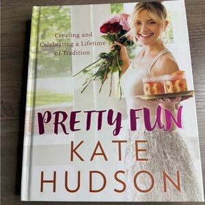 Pretty Fun by Kate Hudson Hardcover Book